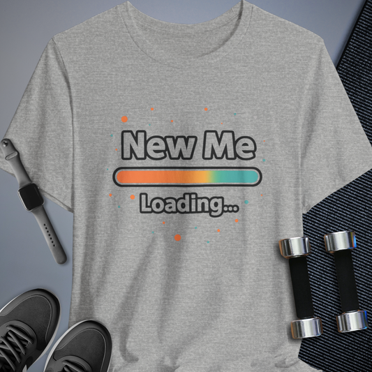 New Me Loading T-Shirt