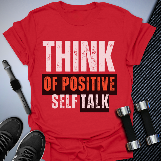 Positive Talk T-Shirt