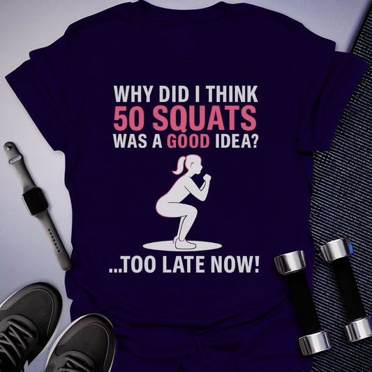 Squats Regret T-Shirt