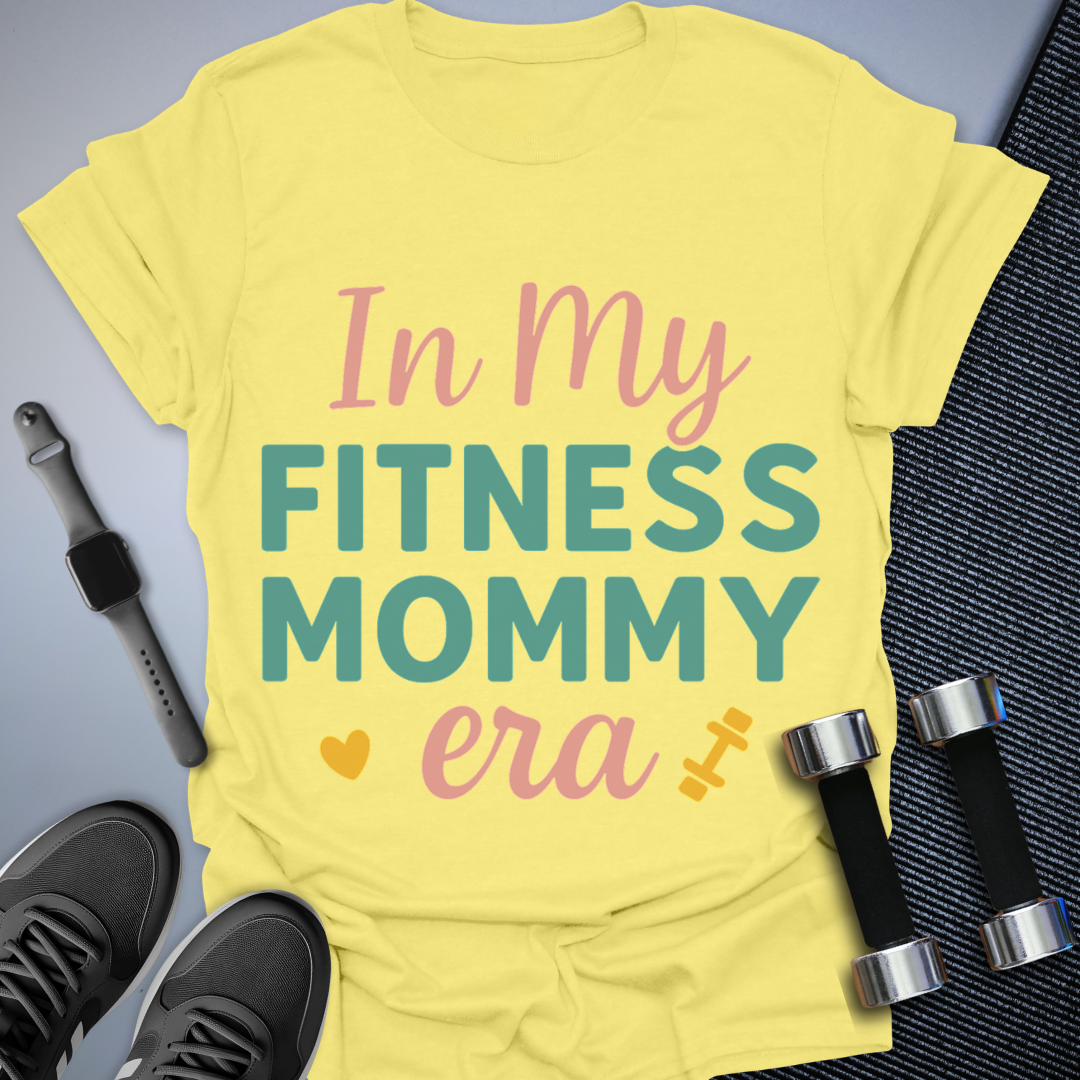Fitness Mommy T-Shirt