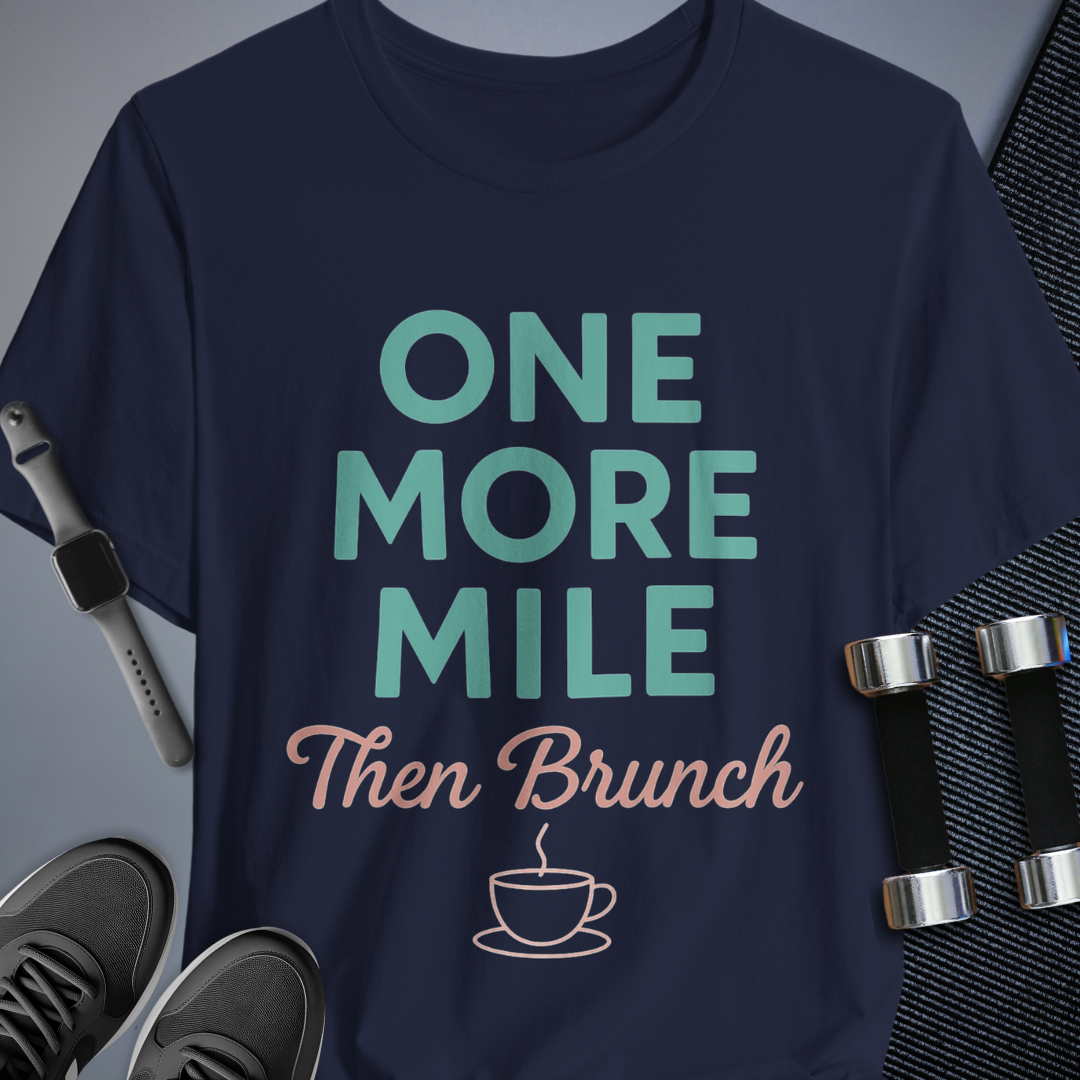 One More Mile T-Shirt