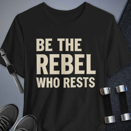 Rest Rebel T-Shirt