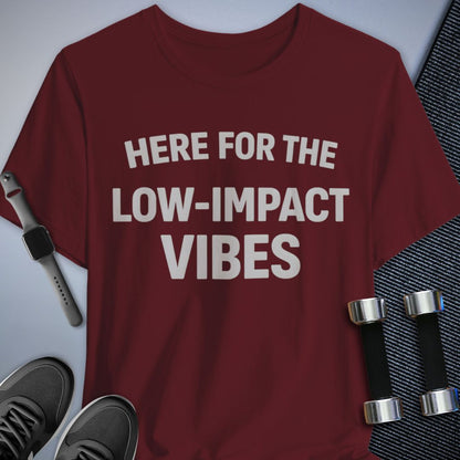 Printify T-Shirt Maroon / S Low Impact Vibes T-Shirt