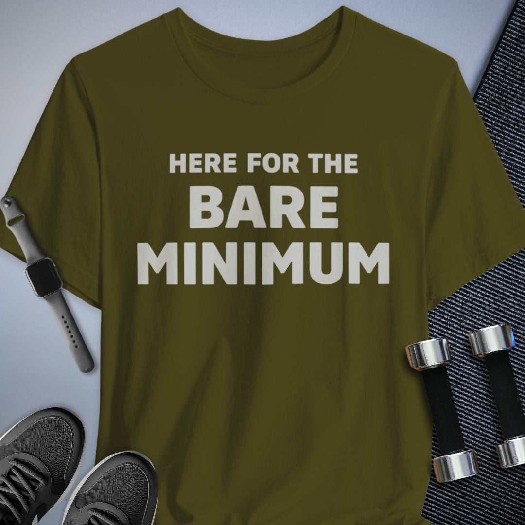 Printify T-Shirt Olive / S The Bare Minimum T-Shirt