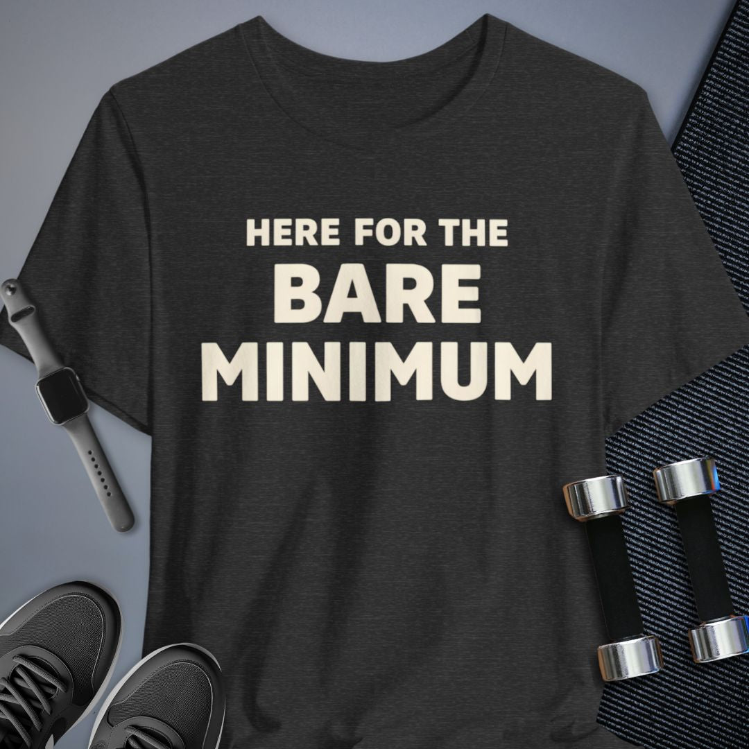 Printify T-Shirt Dark Grey Heather / S The Bare Minimum T-Shirt