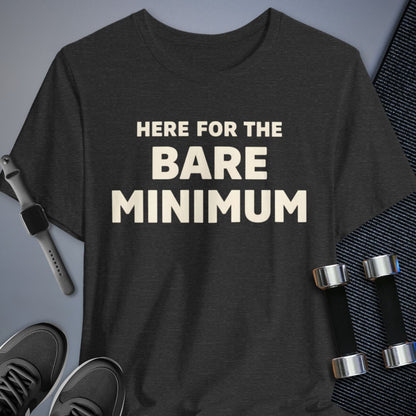 Printify T-Shirt Dark Grey Heather / S The Bare Minimum T-Shirt