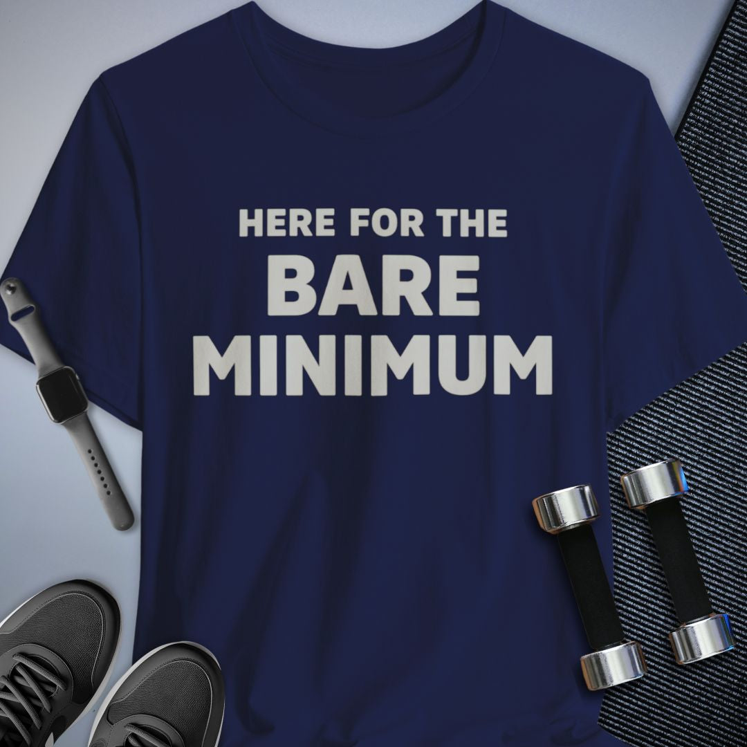 Printify T-Shirt Navy / S The Bare Minimum T-Shirt