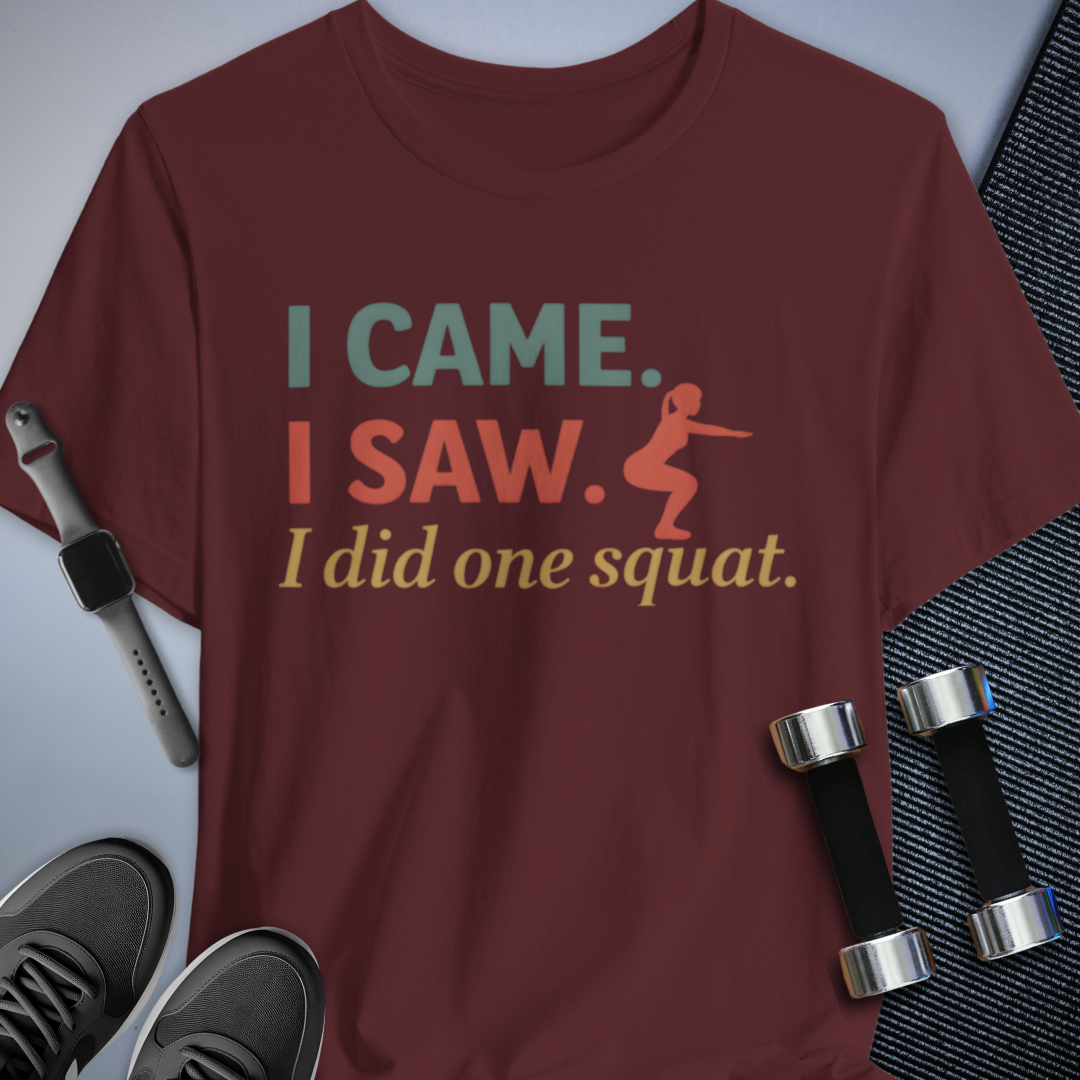 Printify T-Shirt Maroon / S One Squat Only T-Shirt