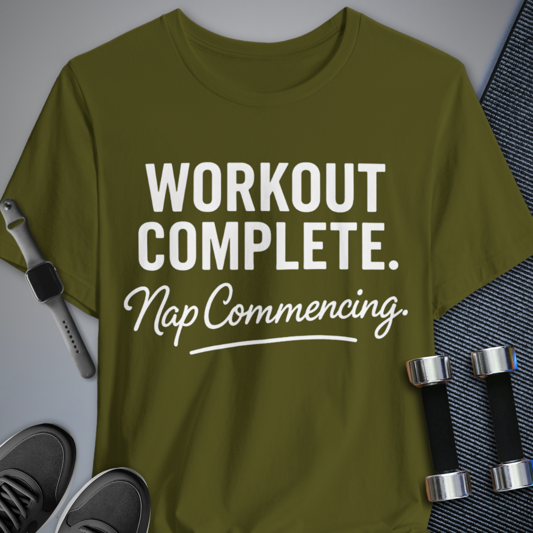 Printify T-Shirt Olive / S Workout Complete T-Shirt