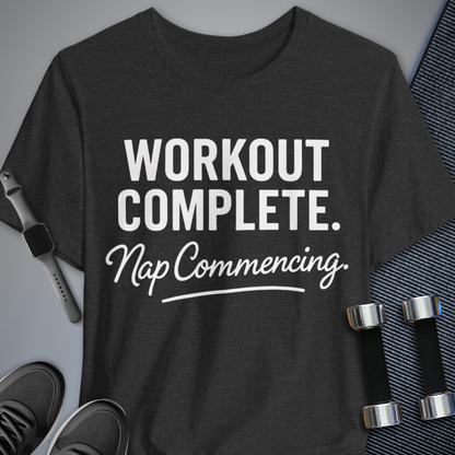 Printify T-Shirt Dark Grey Heather / S Workout Complete T-Shirt