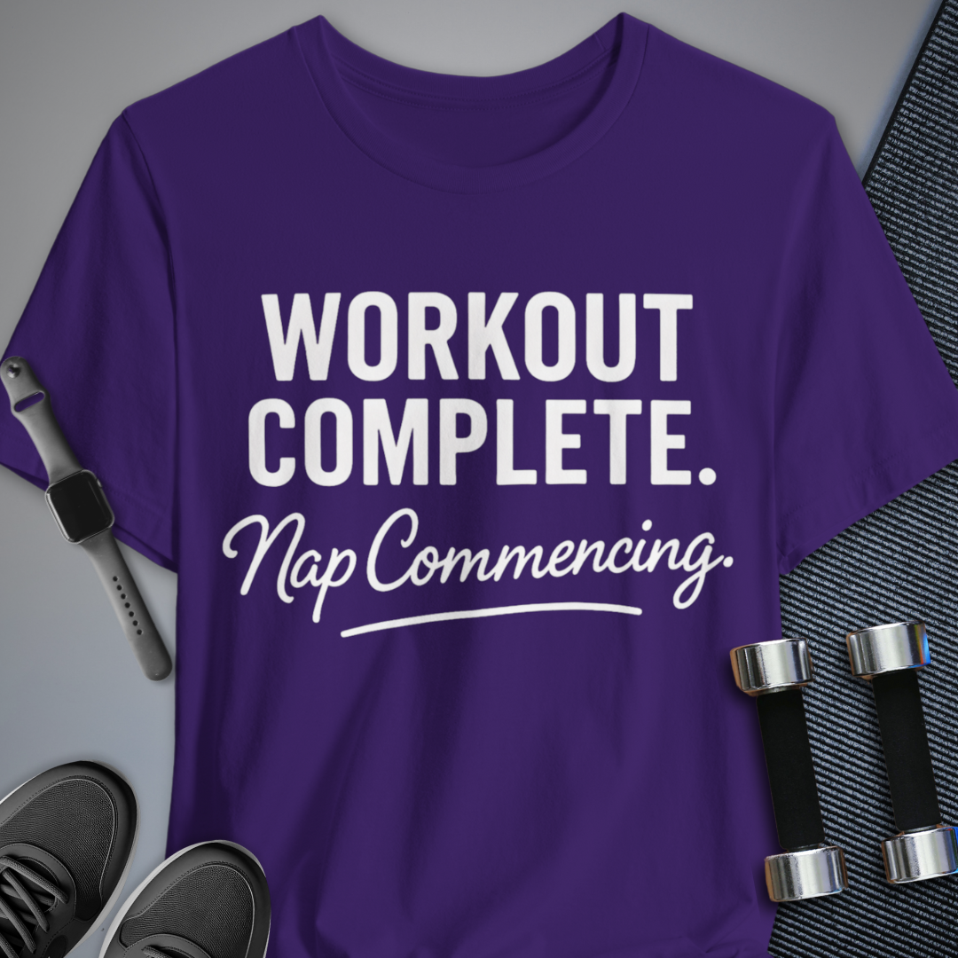 Printify T-Shirt Team Purple / S Workout Complete T-Shirt