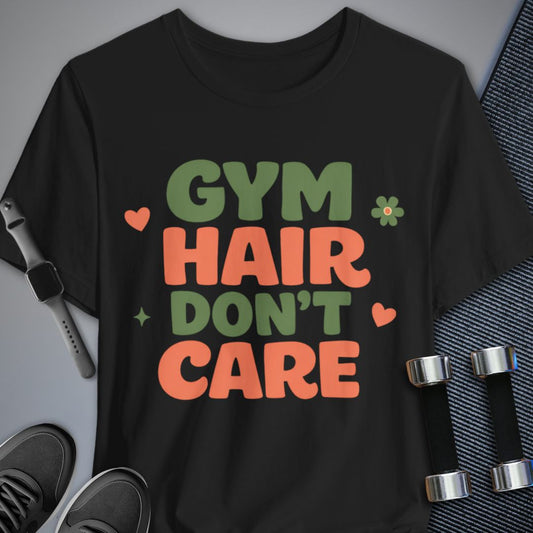 Printify T-Shirt Black / S Gym Hair Don't Care T-Shirt