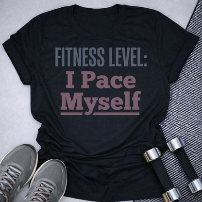 Printify T-Shirt Black / S I Pace Myself T-Shirt