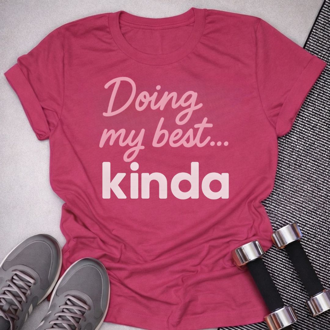 Printify T-Shirt Berry / S Doing My Best T-Shirt