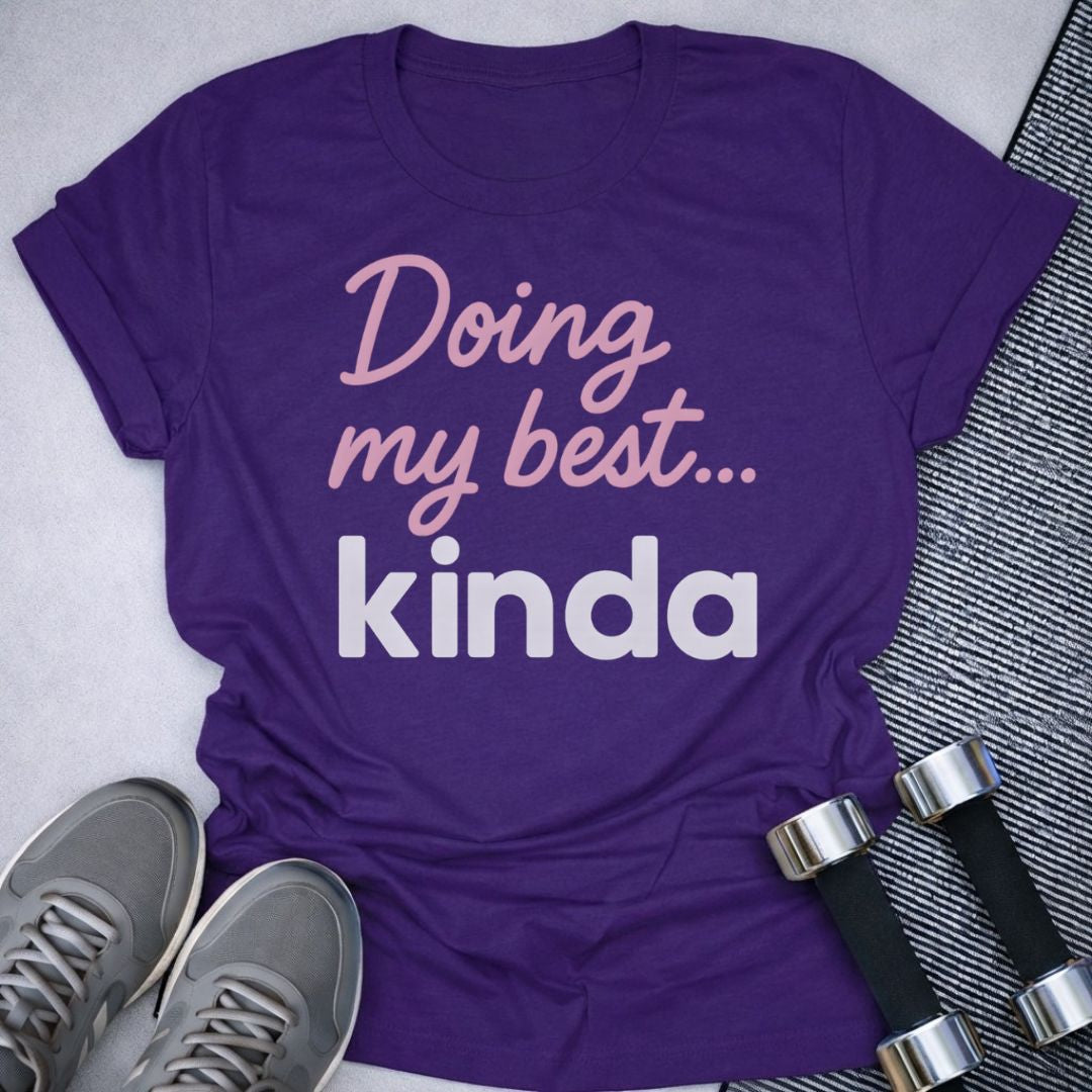Printify T-Shirt Team Purple / S Doing My Best T-Shirt