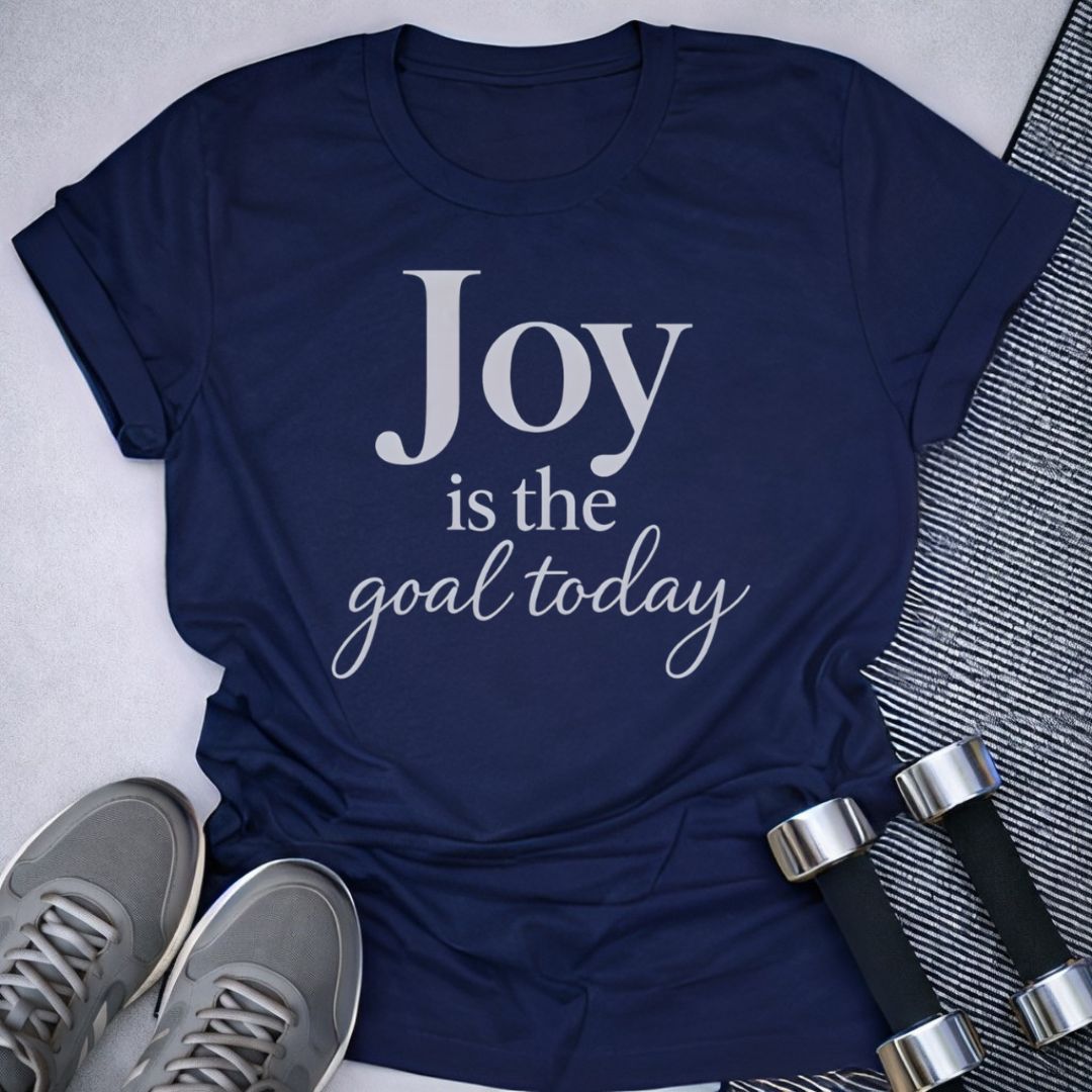 Printify T-Shirt Navy / S Joy Is The Goal T-Shirt