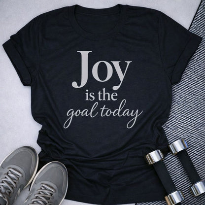 Printify T-Shirt Black / S Joy Is The Goal T-Shirt
