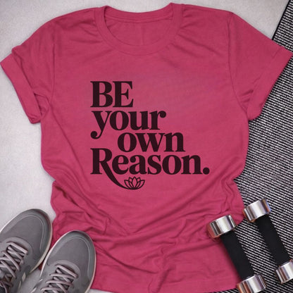 Printify T-Shirt Berry / S Be The Reason T-Shirt