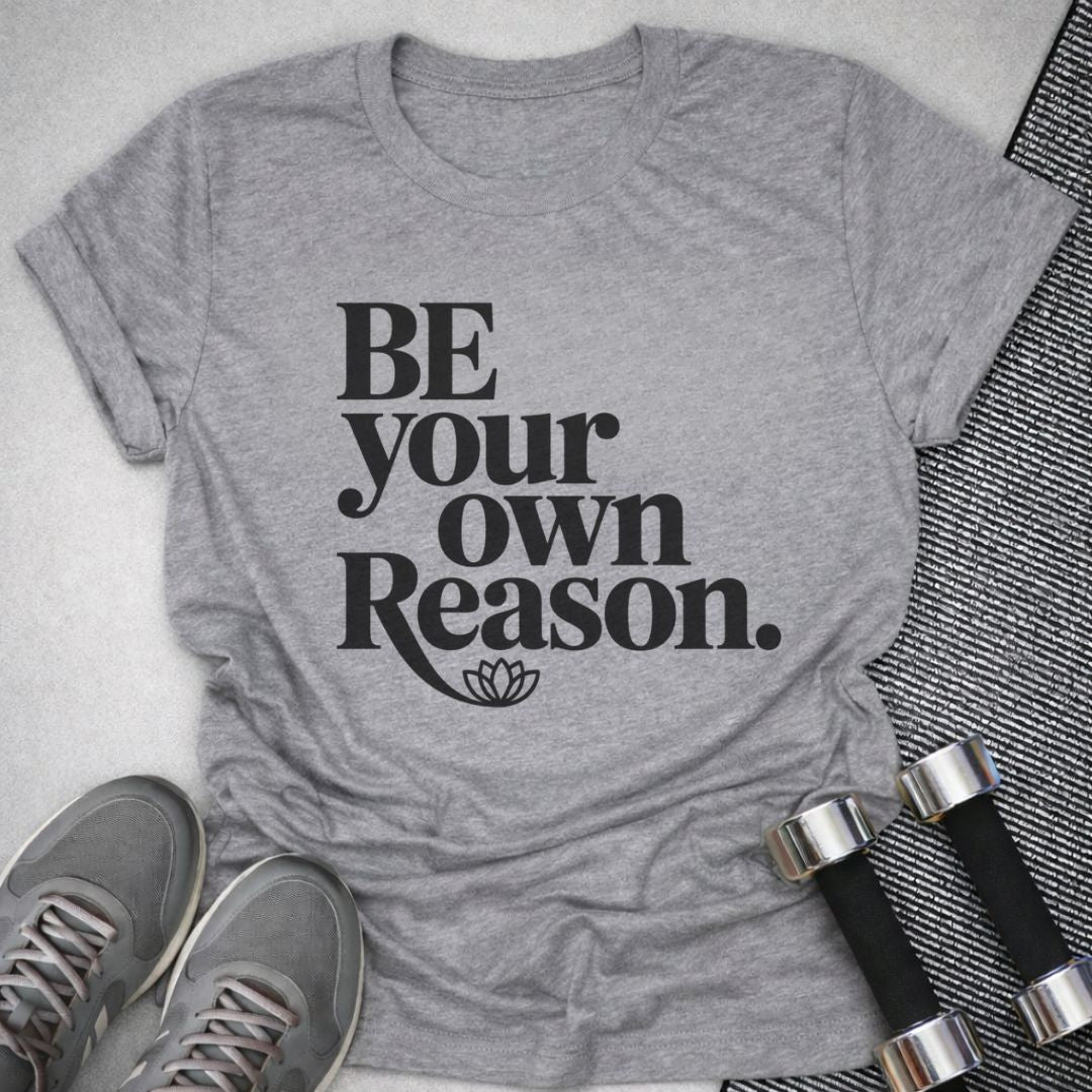 Printify T-Shirt Athletic Heather / S Be The Reason T-Shirt