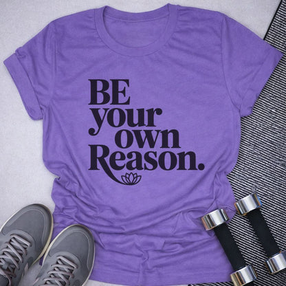 Printify T-Shirt Heather Team Purple / S Be The Reason T-Shirt