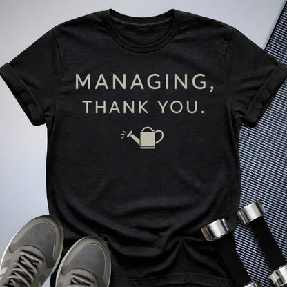 Printify T-Shirt Black / S Managing... T-Shirt