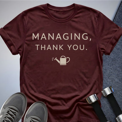 Printify T-Shirt Maroon / S Managing... T-Shirt