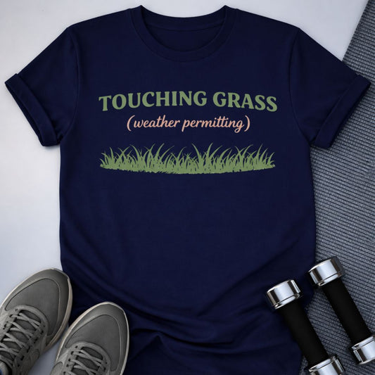 Printify T-Shirt Navy / S Touching Grass T-Shirt
