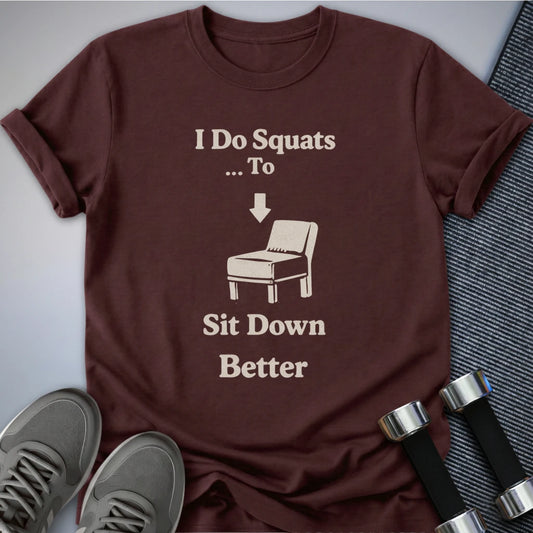 Printify T-Shirt Maroon / S I Do Squats T-Shirt