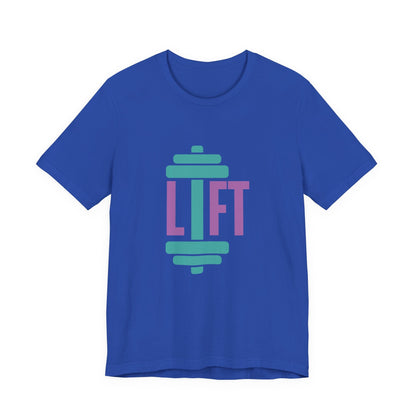 Lift Fitness T-Shirt