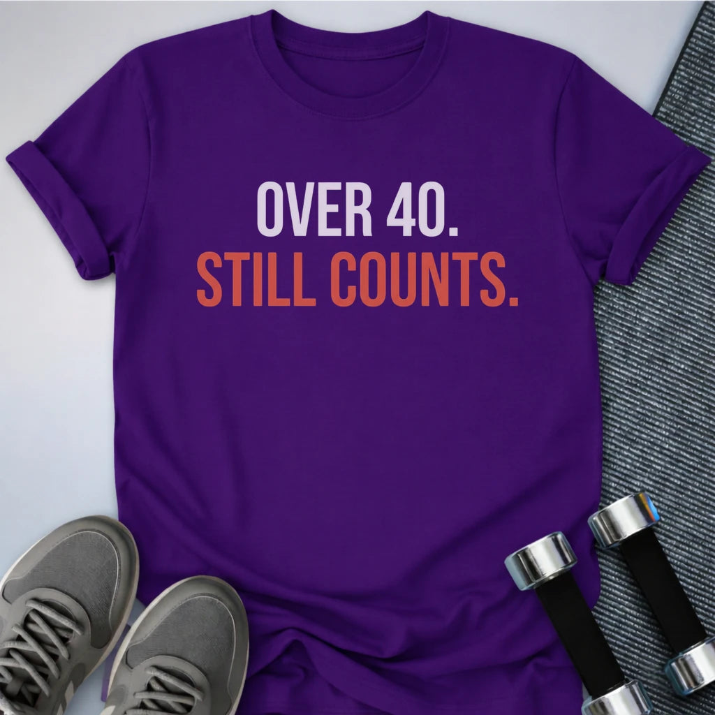 Printify T-Shirt S / Team Purple 40 Still Counts T-Shirt