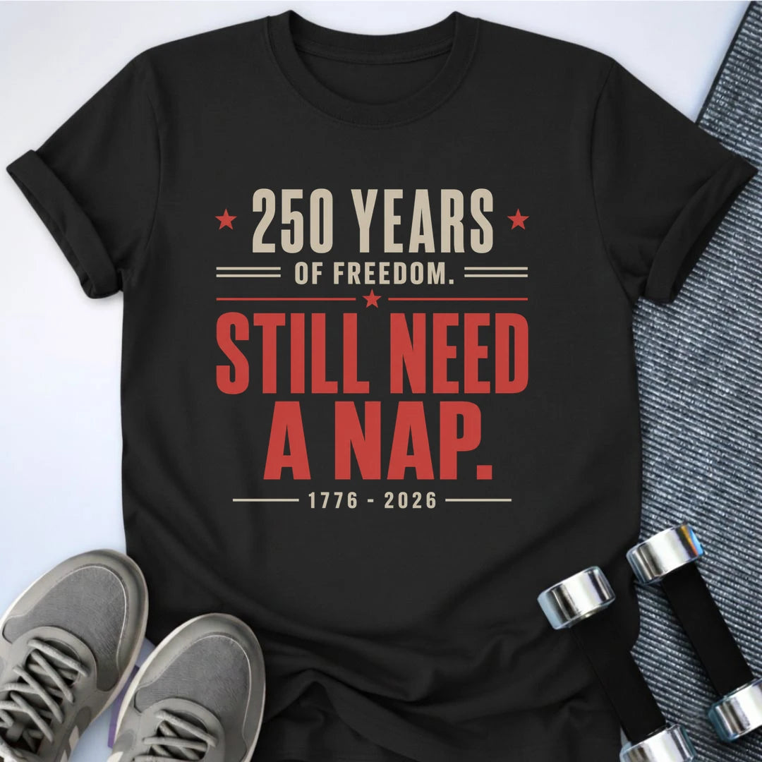 Printify T-Shirt S / Black 250 Years & A Nap T-Shirt