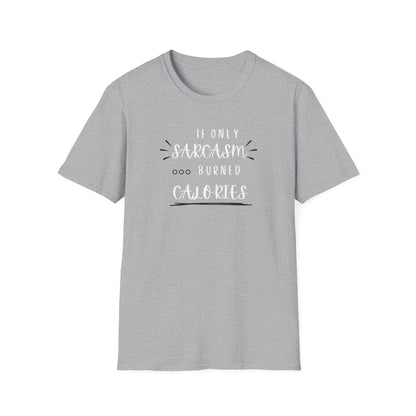 Burn Calories T-Shirt