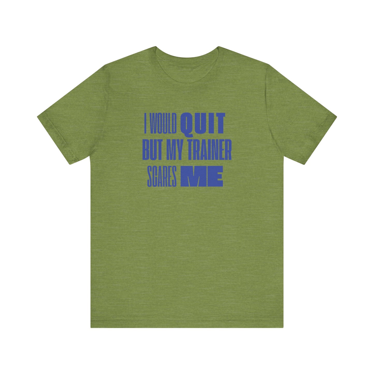 No Quitting T-Shirt