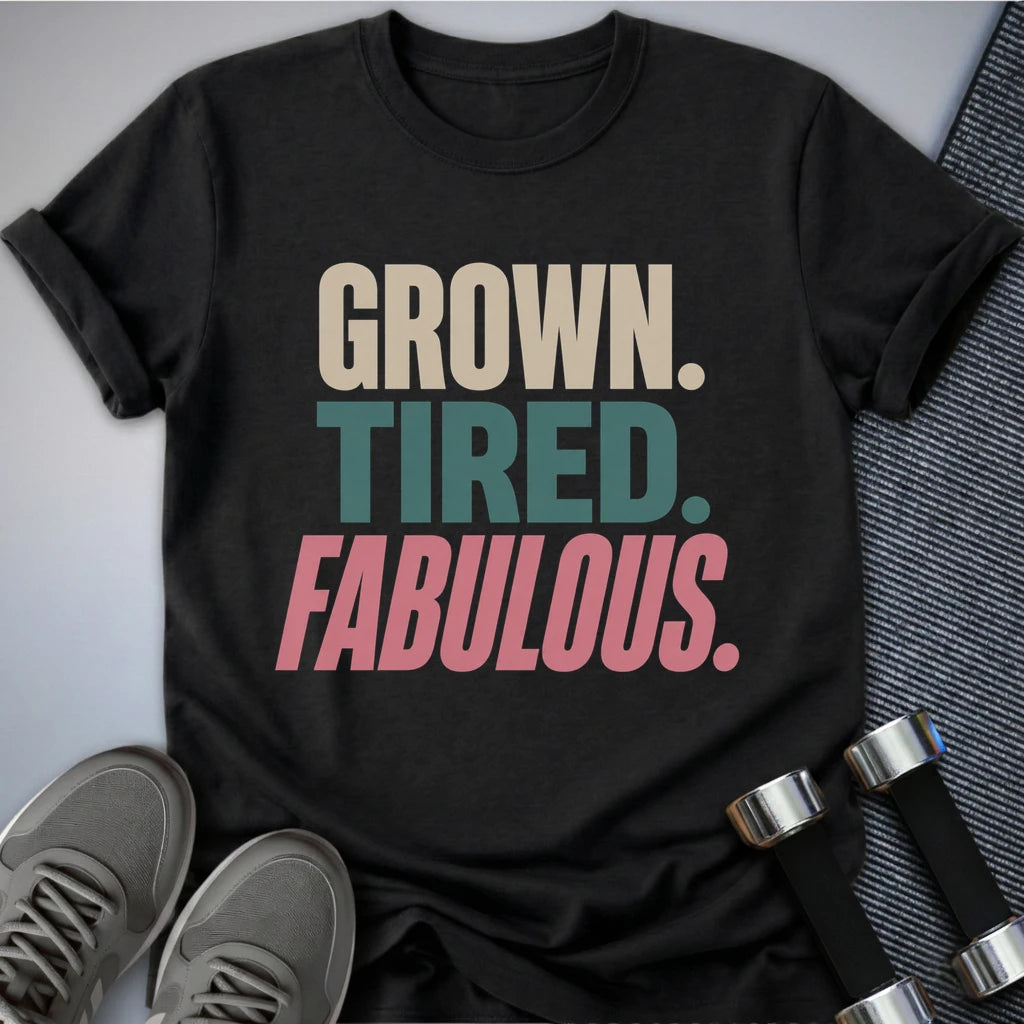 Printify T-Shirt S / Dark Grey Heather Grown & Fabulous T-Shirt