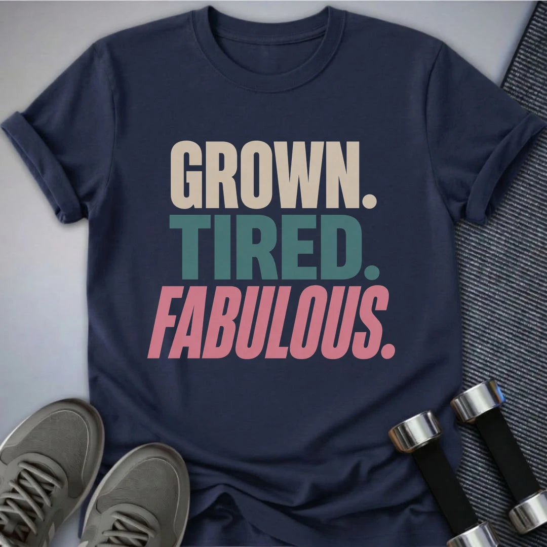 Printify T-Shirt S / Navy Grown & Fabulous T-Shirt