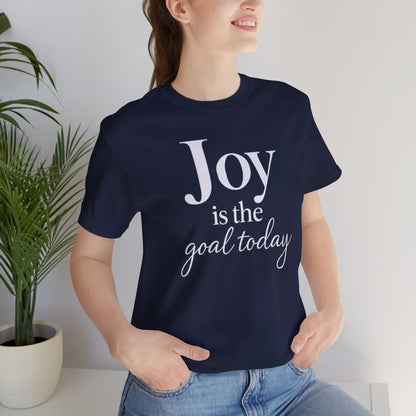Printify T-Shirt Joy Is The Goal T-Shirt