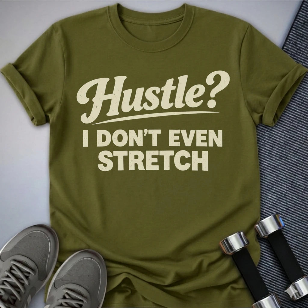 Printify T-Shirt Olive / S No Hustling - T-Shirt