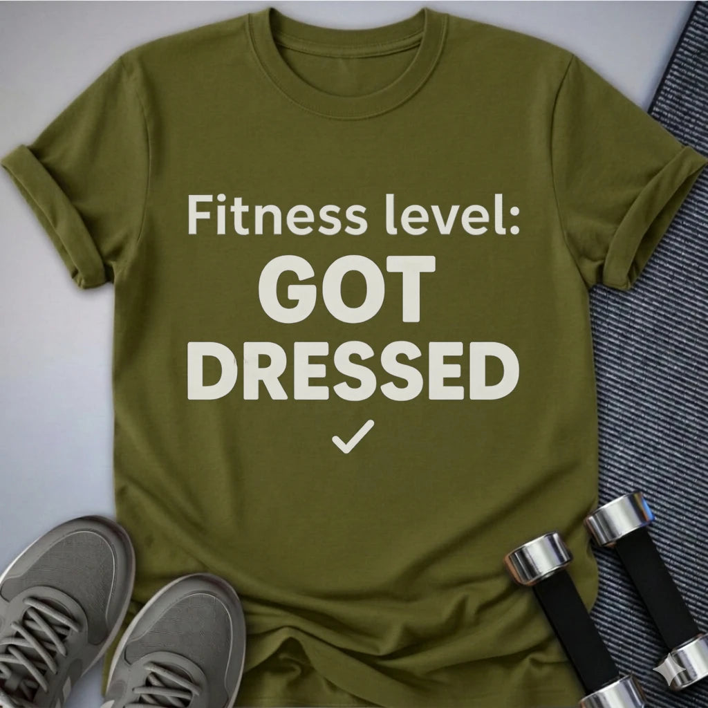 Printify T-Shirt Olive / S Got Dressed T-Shirt