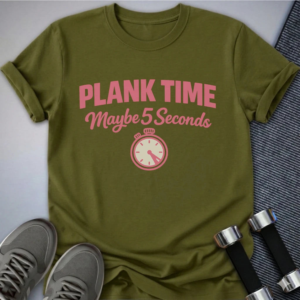 Printify T-Shirt Olive / S Plank Time Count T-Shirt