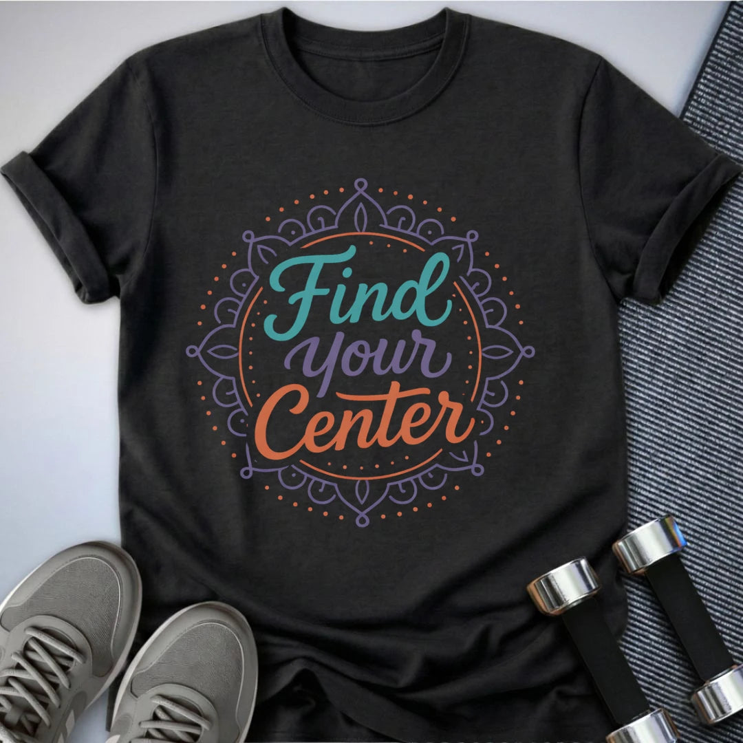 Printify T-Shirt Dark Grey Heather / S Find Your Center  T-Shirt
