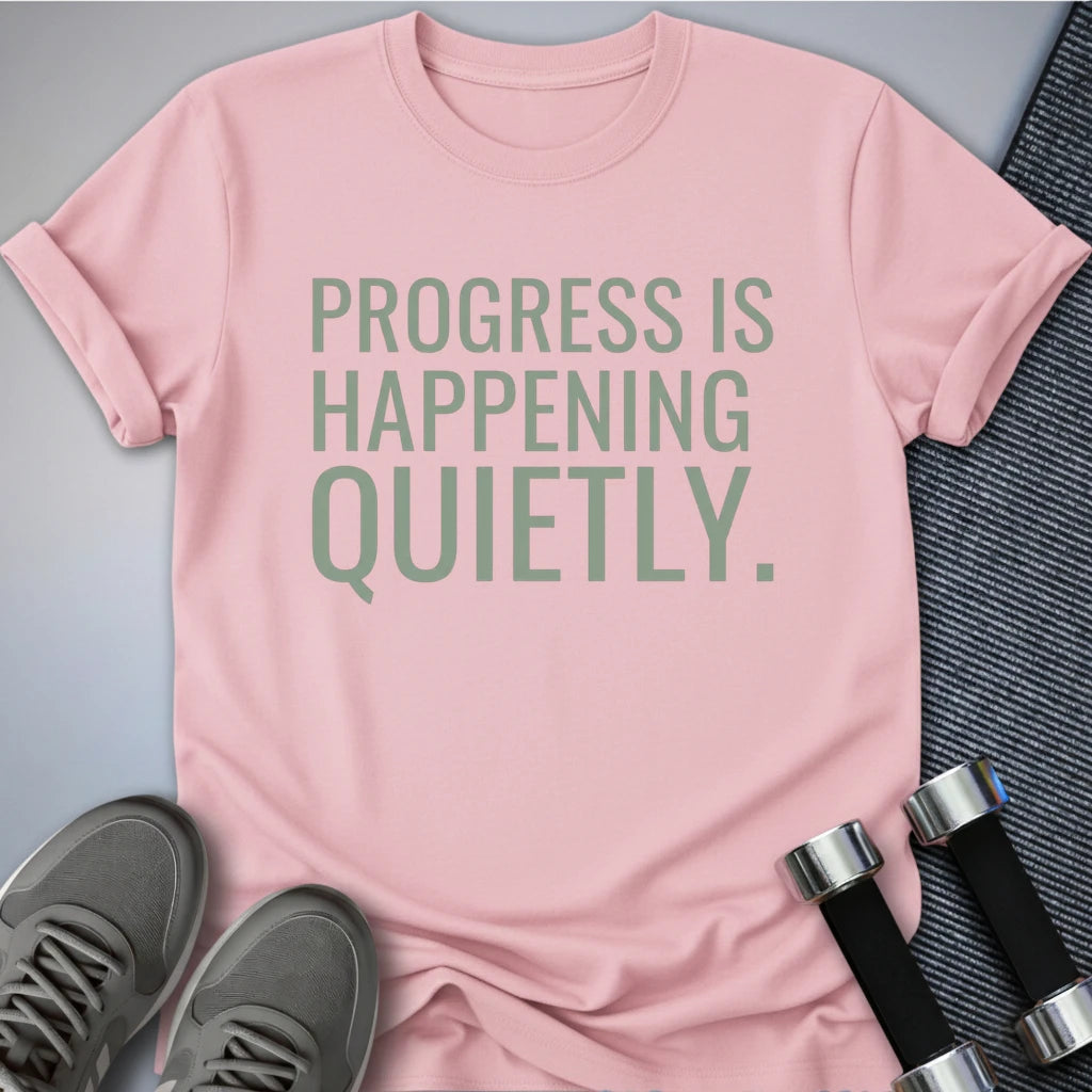 Printify T-Shirt Pink / S Progress Happening Quietly T-Shirt