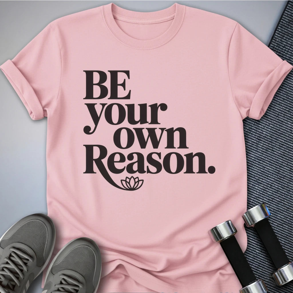 Printify T-Shirt Pink / S Be The Reason T-Shirt