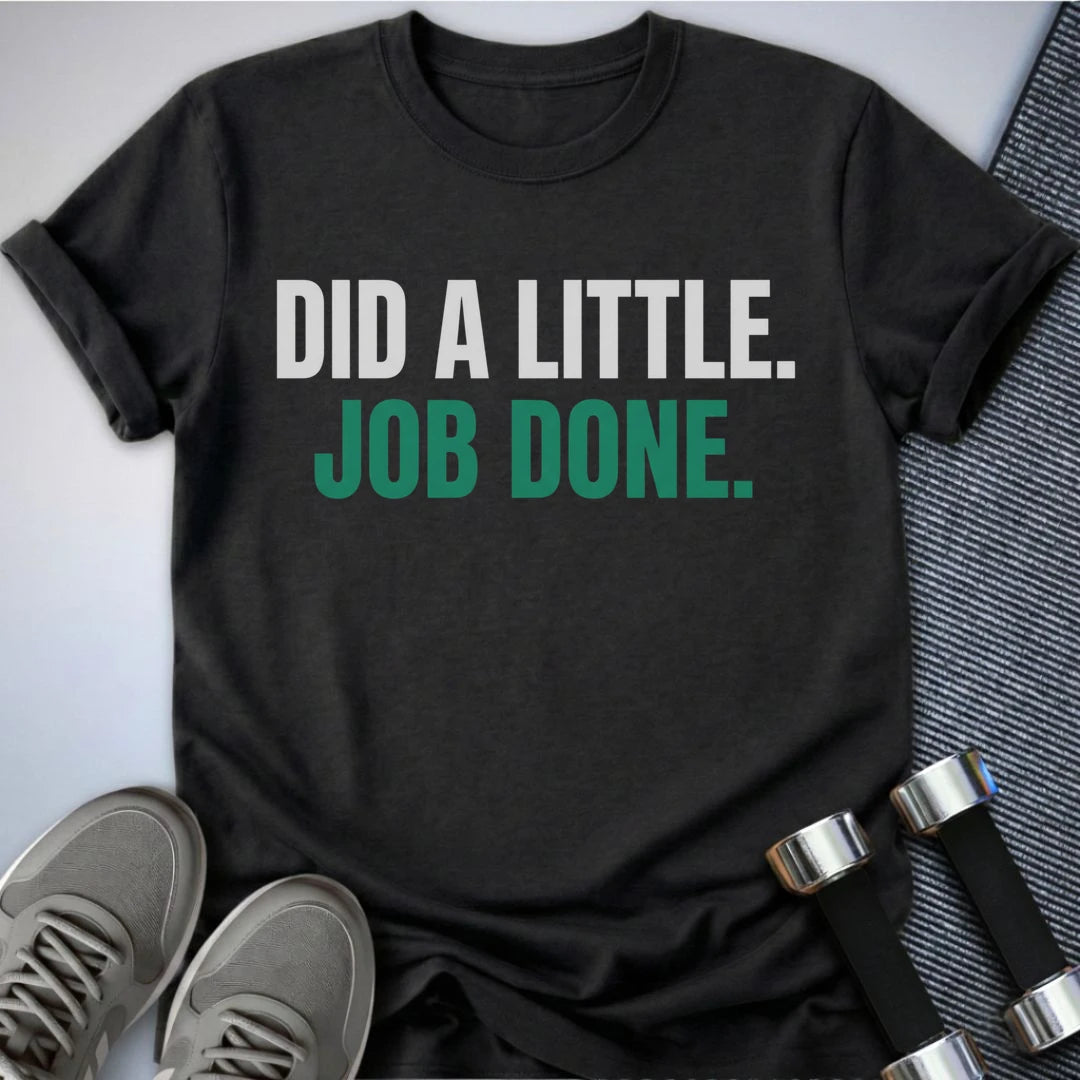 Printify T-Shirt Dark Grey Heather / S Job Done T-Shirt