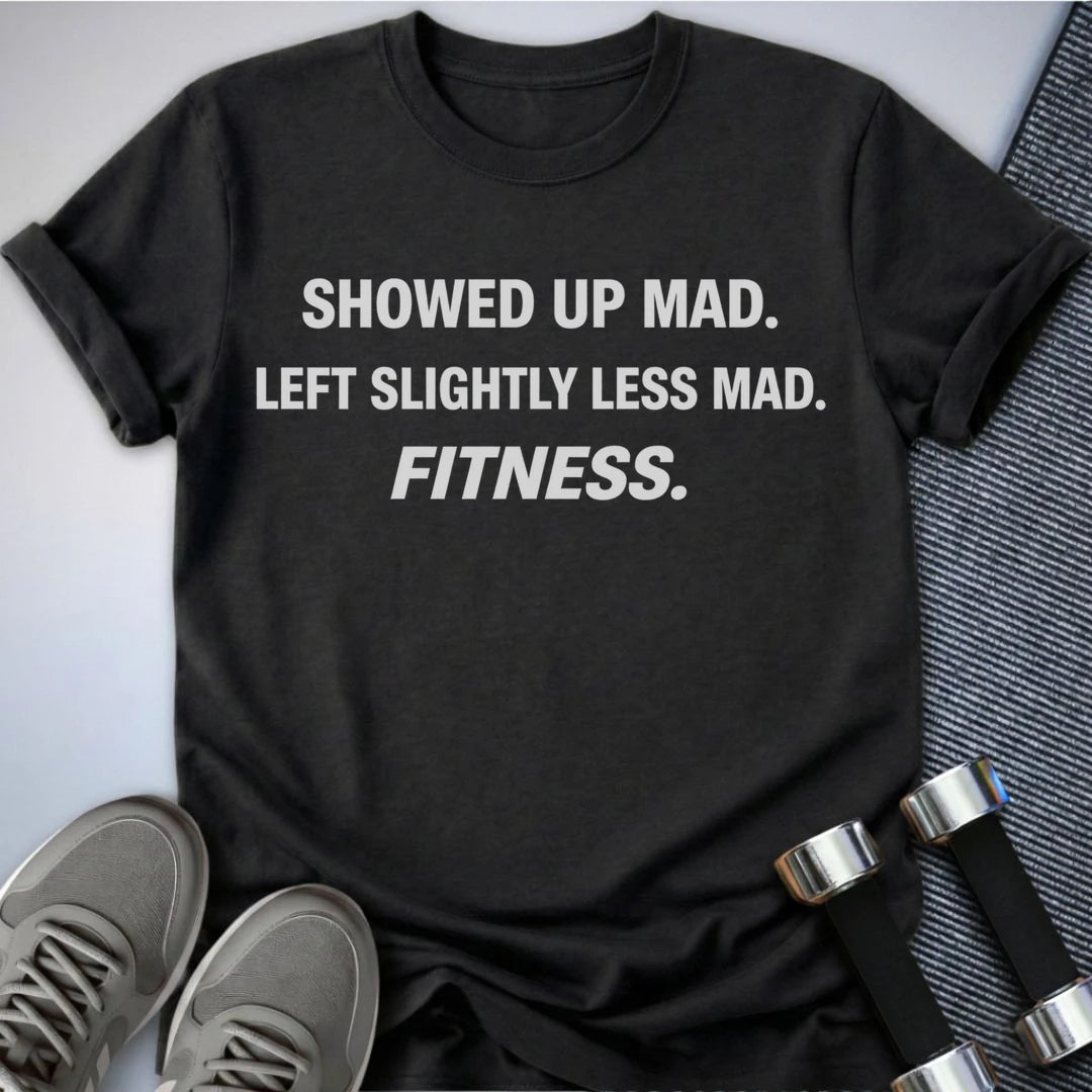 Printify T-Shirt S / Dark Grey Heather Showed Up Mad T-Shirt