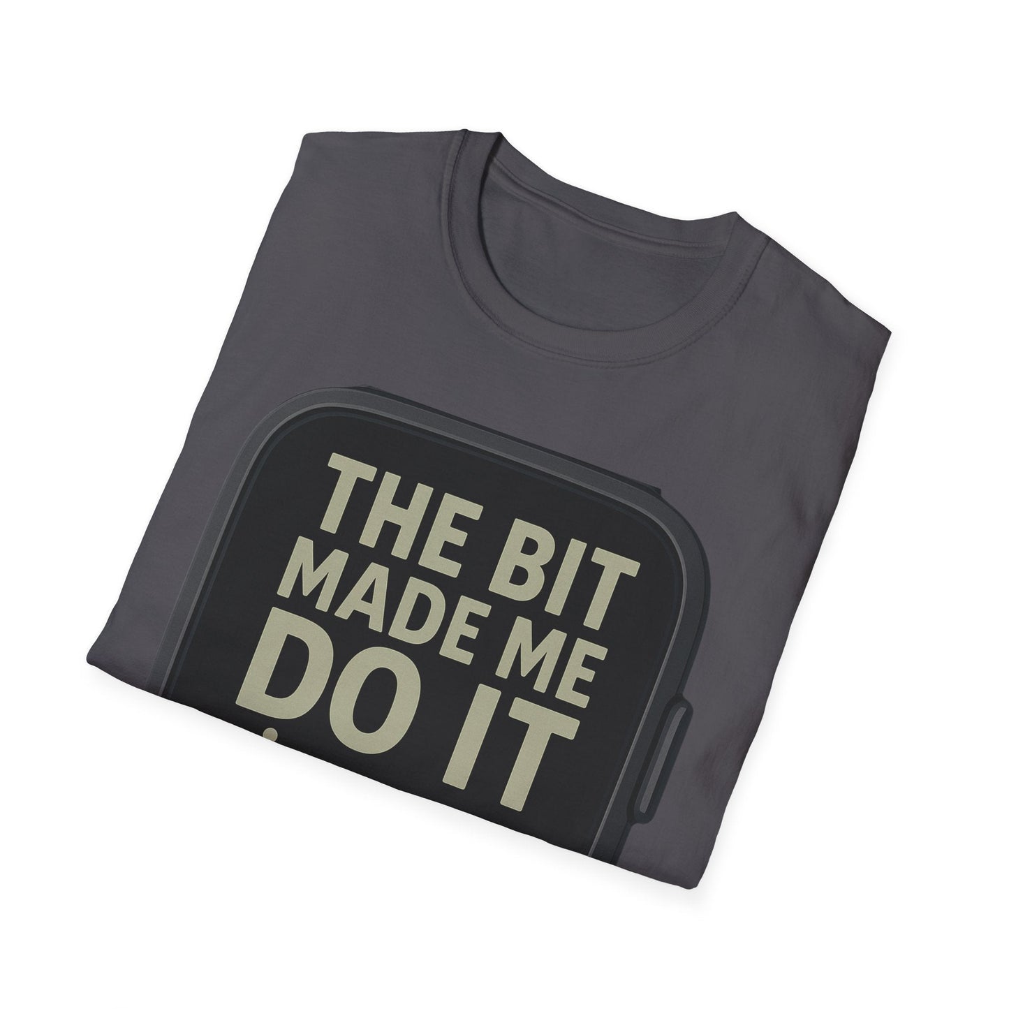 It's The Bit T-Shirt