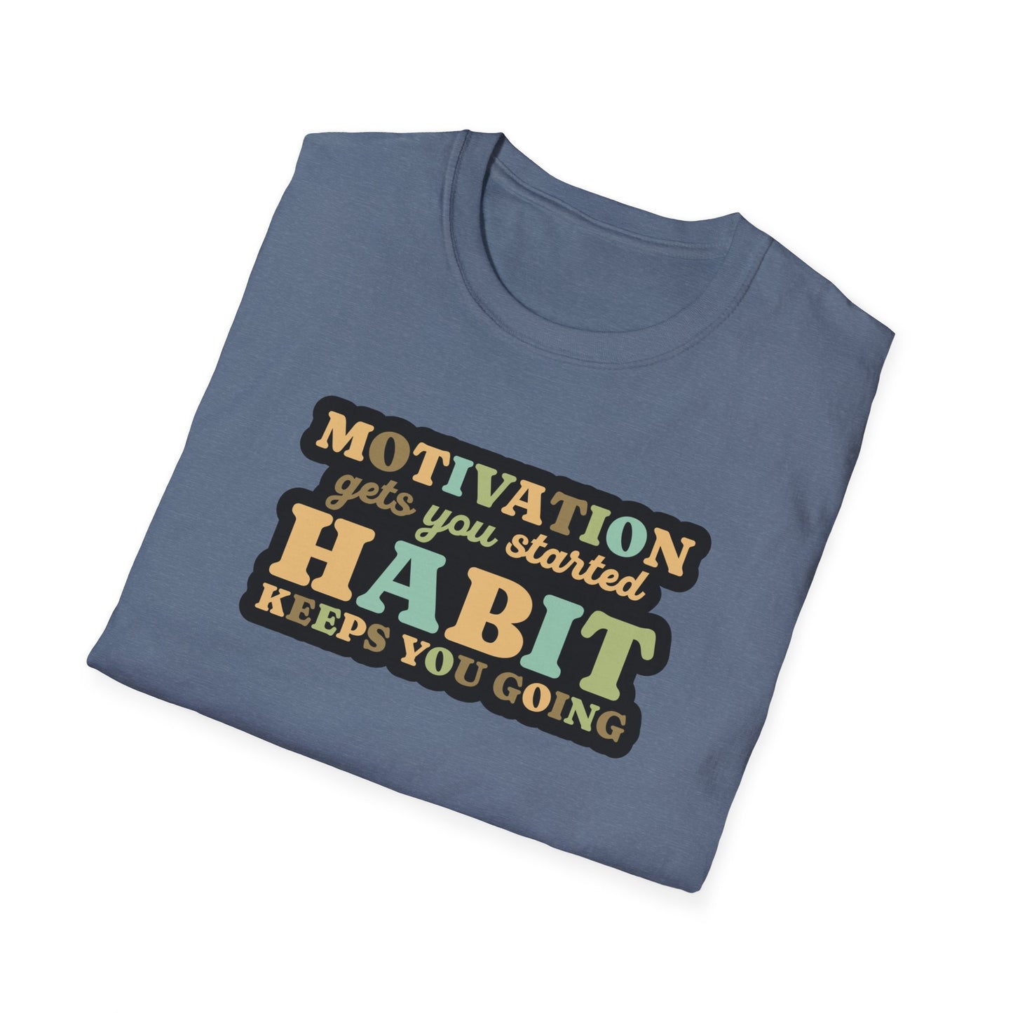 Motivation Habit T-Shirt