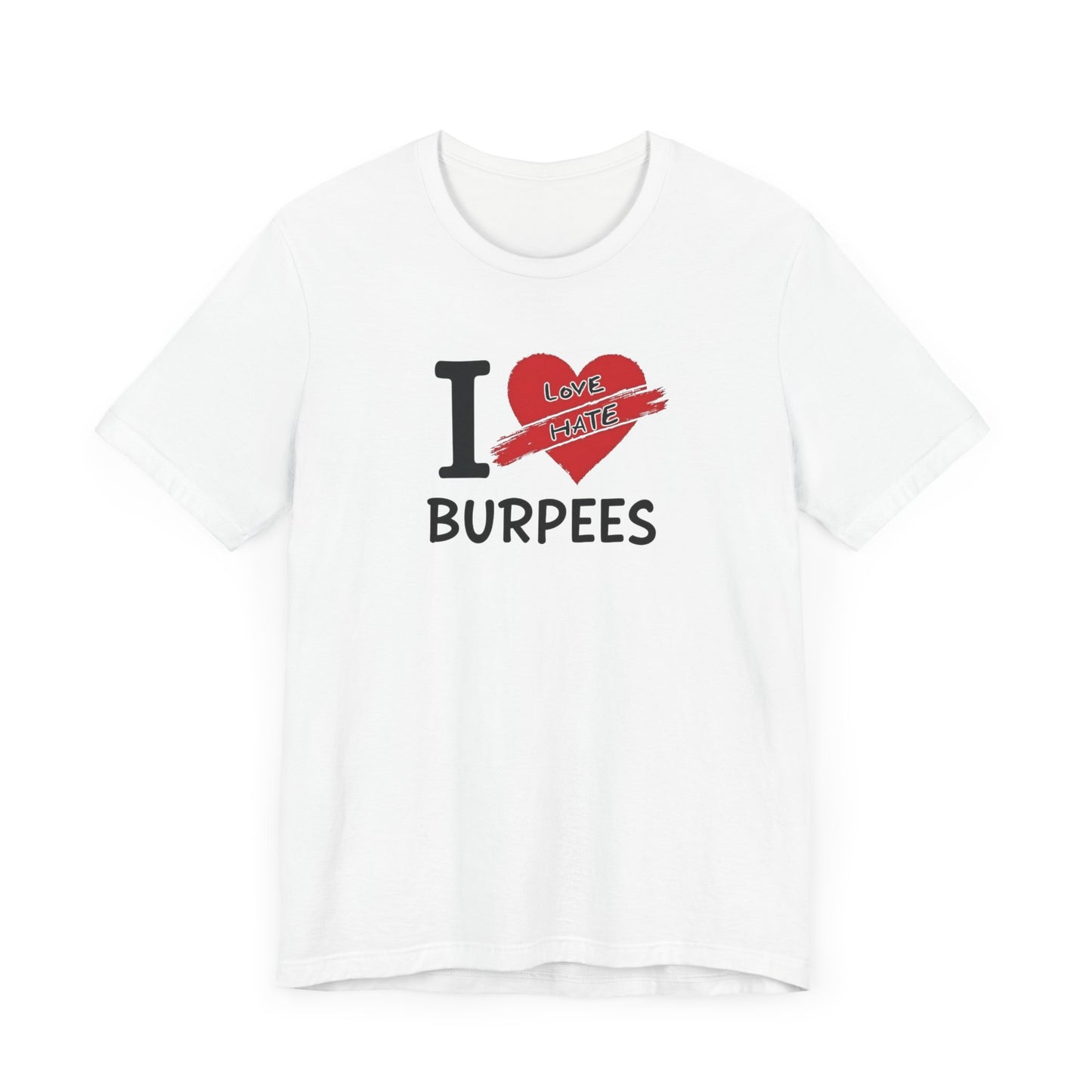 Burpee Hate T-Shirt