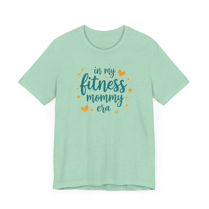 Fitness Mommy T-Shirt