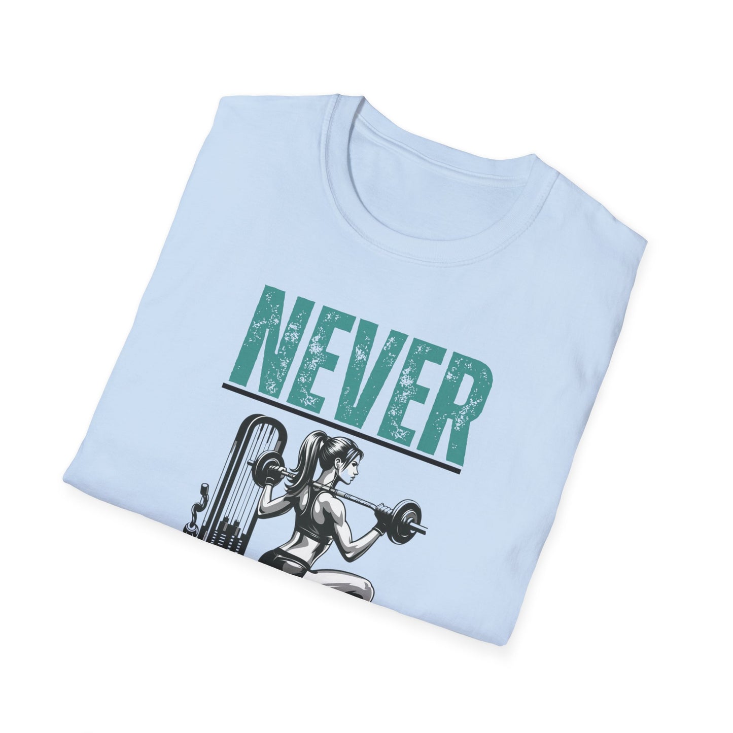 Never Give Up T-Shirt