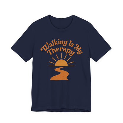 Walking Is Therapy T-Shirt
